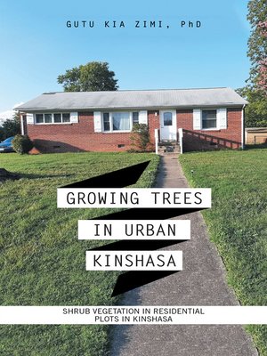 cover image of Growing Trees in Urban Kinshasa
